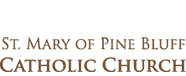 St. Mary of Pine Bluff Catholic Church